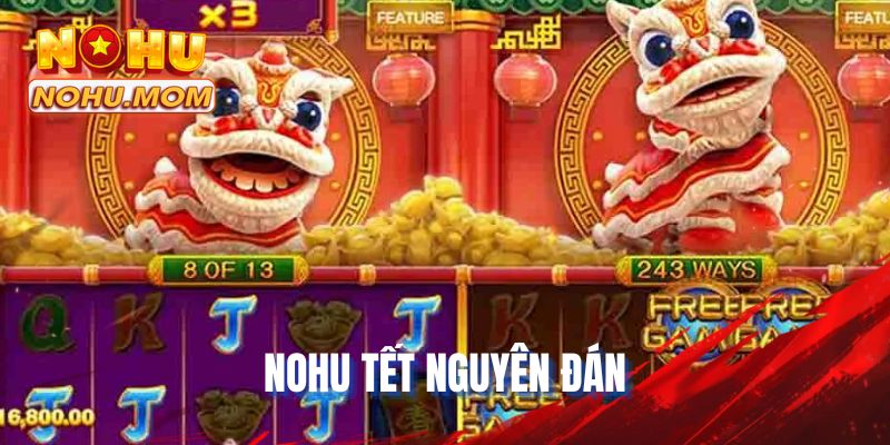 NOHU Tết Nguyên Đán
