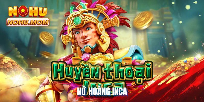 Nữ Hoàng Inca